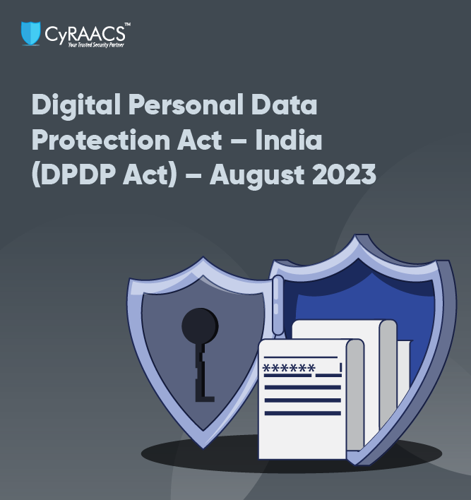 Digital Personal Data Protection Act – India (DPDP Act) – August 2023