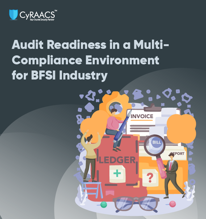 Audit Readiness in a Multi-Compliance Environment for BFSI Industry