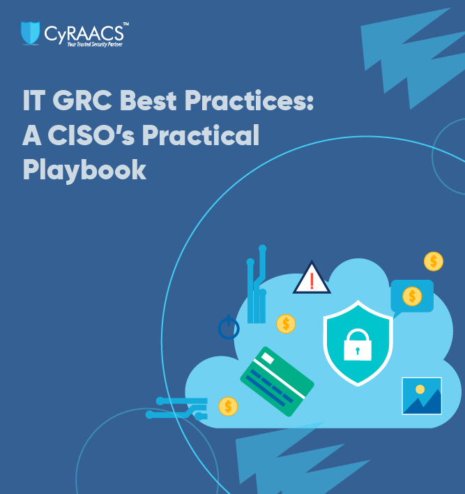IT GRC Best Practices: A CISO’s Practical Playbook