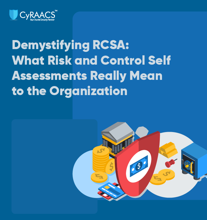 Demystifying RCSA: What Risk and Control Self Assessments Really Mean to the Organization