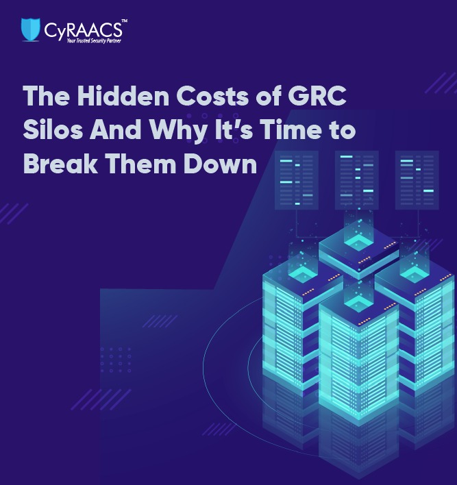The Hidden Costs of GRC Silos And Why It’s Time to Break Them Down