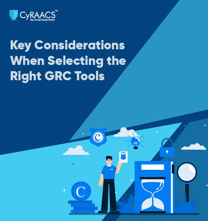 Key Considerations When Selecting the Right GRC Tools