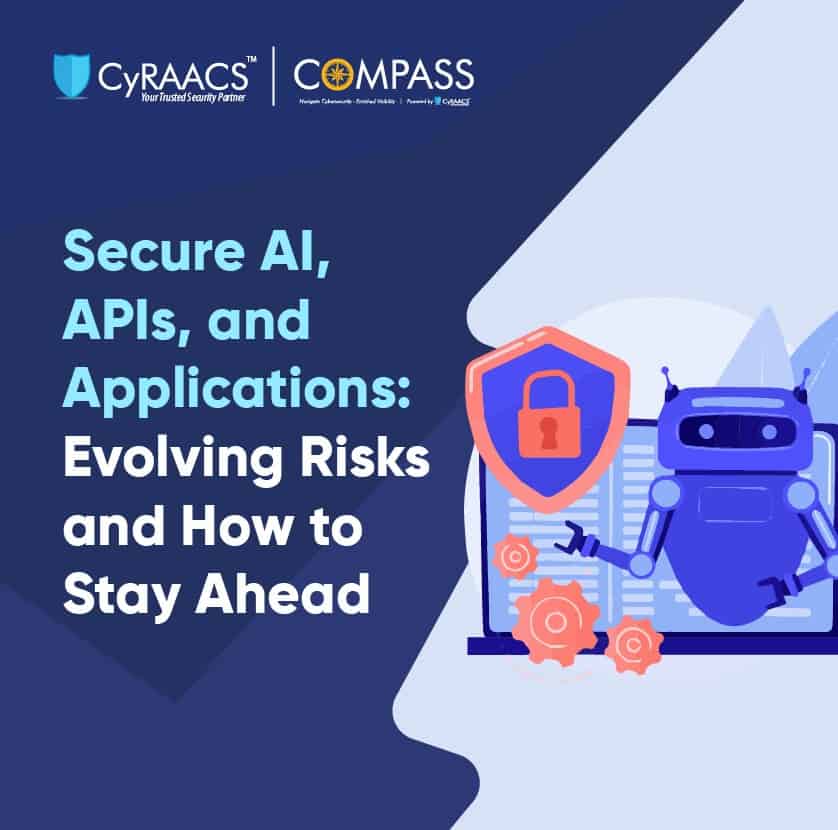 Secure AI, APIs, and Applications: Evolving Risks and How to Stay Ahead