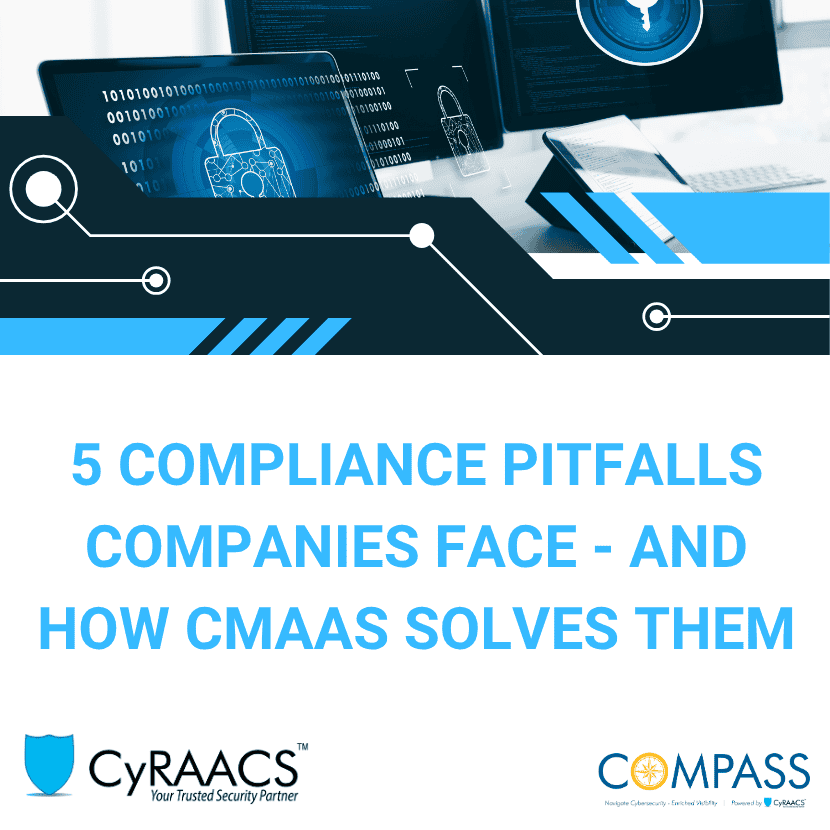 5 Compliance Pitfalls Companies Face - and How CMaaS Solves Them