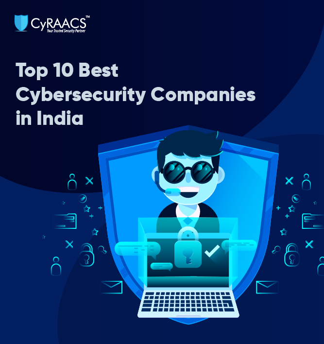 Top 10 Best Cybersecurity Companies in India 2026