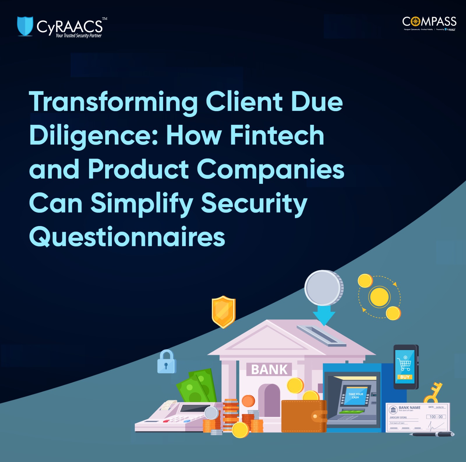 Transforming Client Due Diligence: How Fintech and Product Companies Can Simplify Security Questionnaires