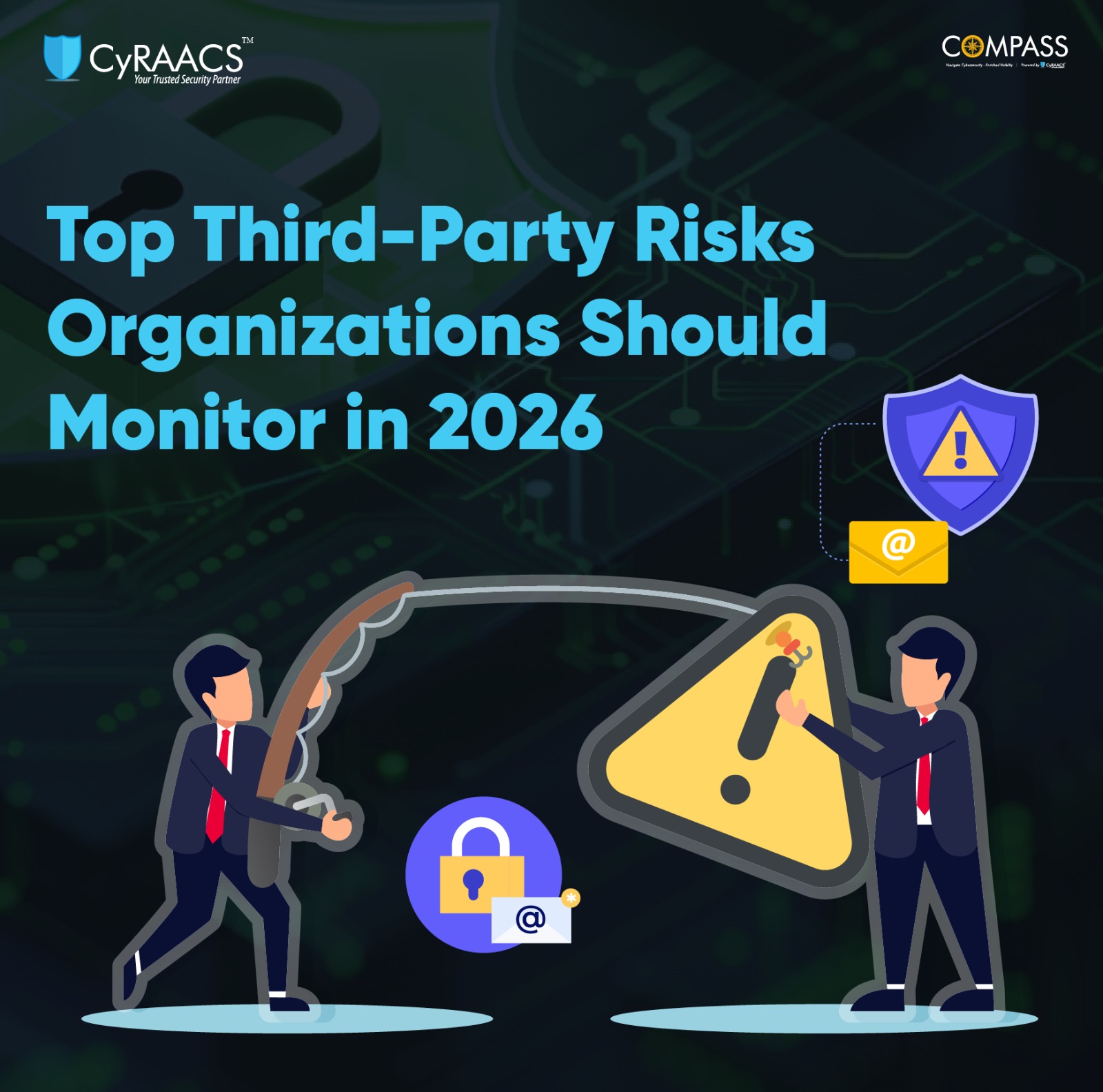 Top Third Party Risks Organizations Should Monitor in 2026