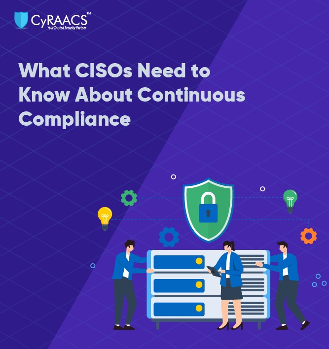 What CISOs Need to Know About Continuous Compliance