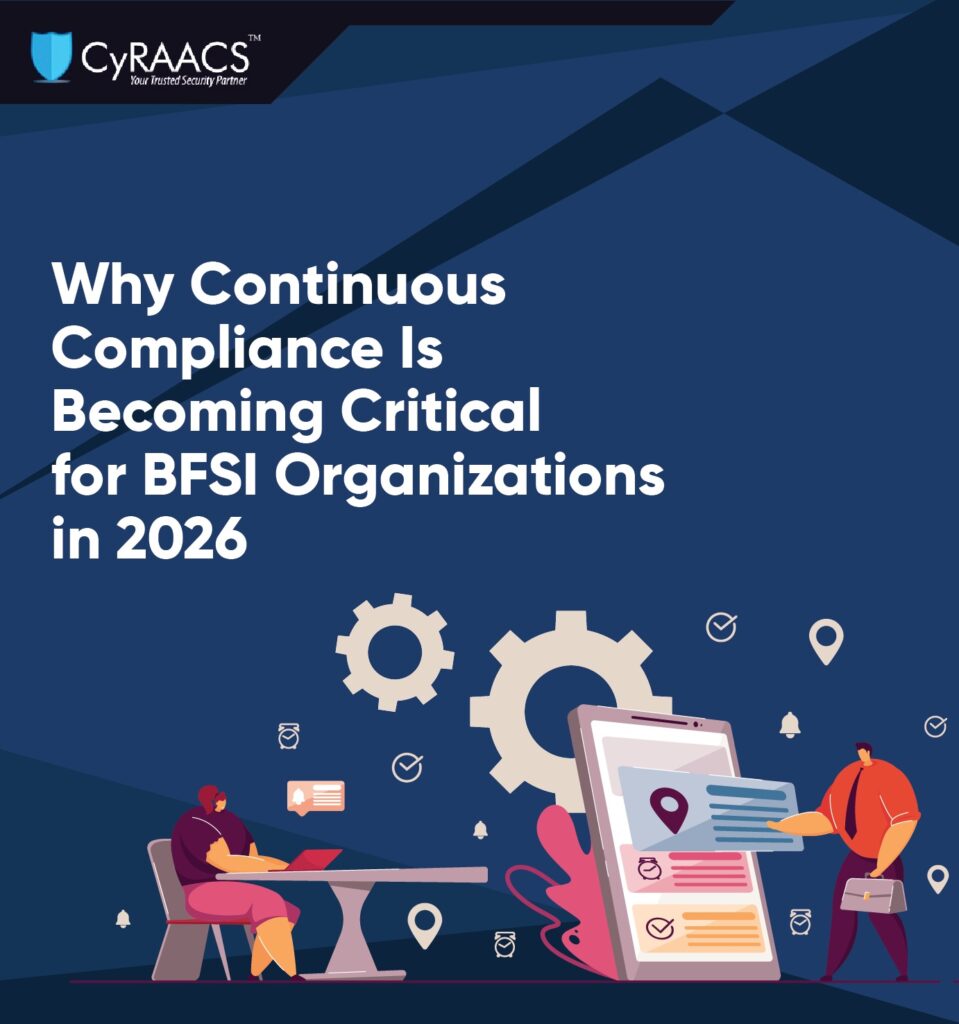 Why Continuous Compliance Is Becoming Critical for BFSI Organizations in 2026